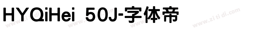 HYQiHei 50J字体转换